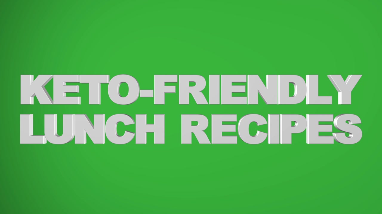 "KETO-FRIENDLY LUNCH RECIPES" 3D graphic