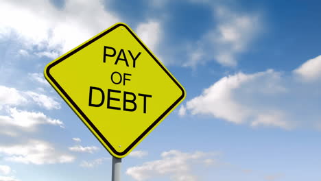 pay off debt sign against blue sky