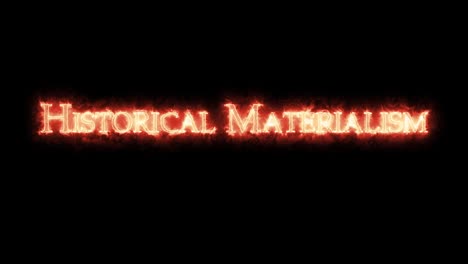 materialismo histórico escrito con fuego. bucle