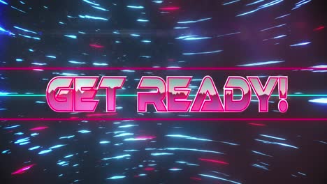 animation of get ready text over moving blue and pink light trails