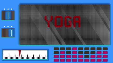 yoga. text on a digital led panel.