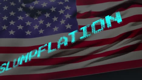 animation of slumpflation text over usa flag