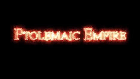 ptolemaic empire written with fire. loop