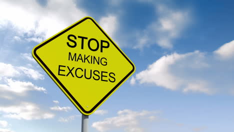 Stop-making-excuses-sign-against-blue-sky-