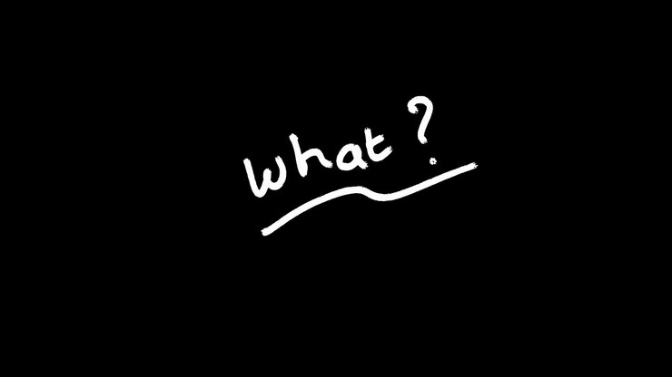 Handwritten Text What Question Mark on Black Background