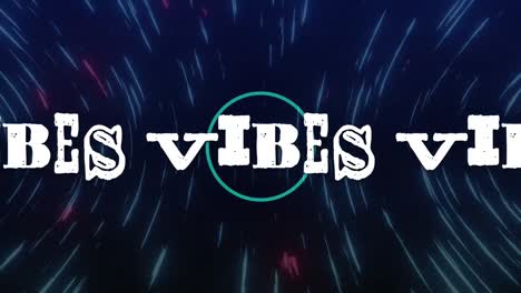 animation of vibes text over light trails on black background