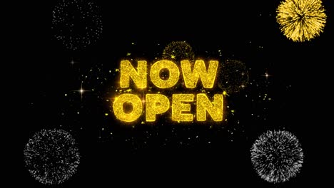 now open - grand opening announcement with fireworks