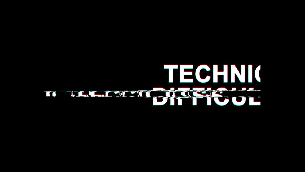 Technical Difficulties Glitch Effect Text Digital TV Distortion 4K Loop Animation