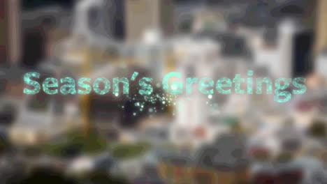 animation of seasons greeting over blurred cityscape