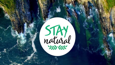 animation of stay natural text over sea