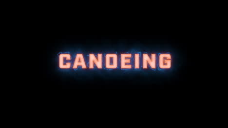 A-short-high-quality-motion-graphic-typographic-reveal-of-the-words-"canoeing"-with-various-colour-options-on-a-black-background,-animated-in-and-animated-out-with-electric,-misty-elements