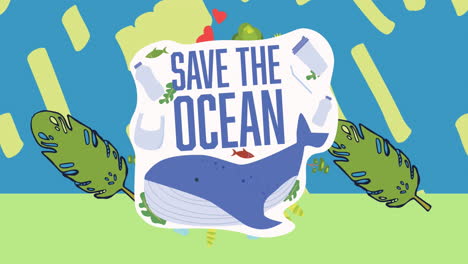 animation of save the ocean text with fish and leaves on blue and green background