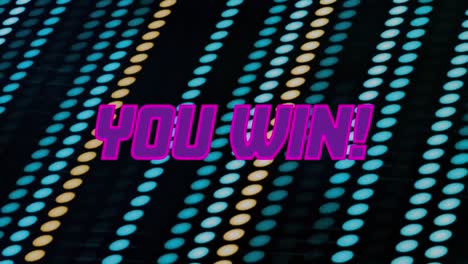 animation of you win text banner over neon dots pattern against black background