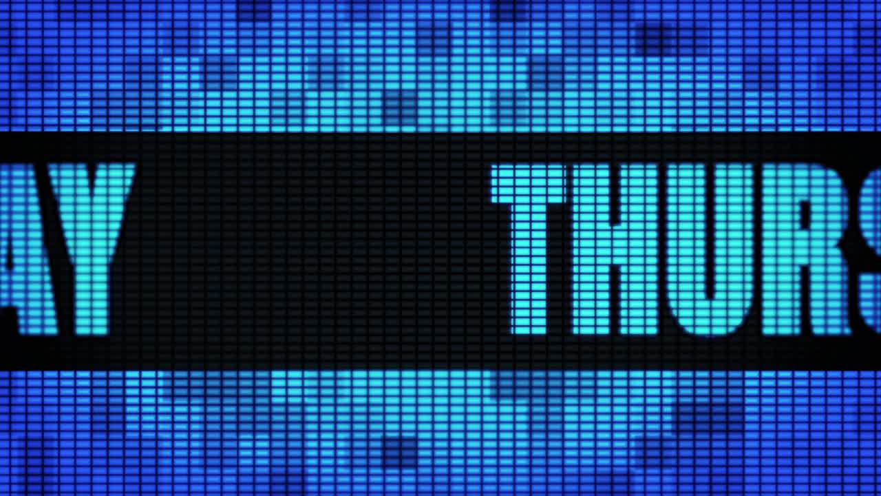 Thursday displayed on a digital screen