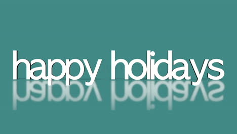 happy holidays a festive greeting in bold blue typeface