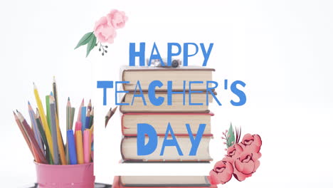 animation of happy teachers day text over flowers and school items