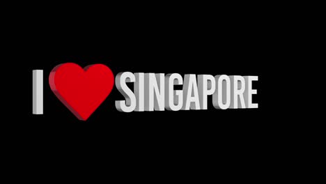 i love singapore. text and heart 3d. alpha channel