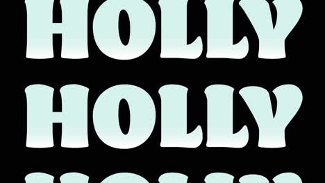 animation of holly text in repetition at christmas on black background