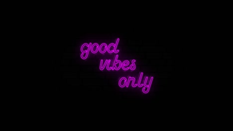 animation of the words good vibes only in purple flickering neon a black background. 4k