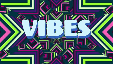 digital animation of vibes text against colorful kaleidoscopic hypnotic background