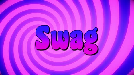 el texto swag, que aparece sobre una vertiginosa animación giratoria, círculos concéntricos rosados y violetas que se mueven en un patrón elíptico