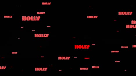 Animation-of-holly-text-in-repetition-at-christmas-on-black-background