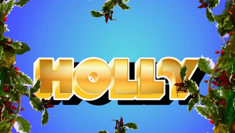 animation of holly text over christmas decorations and fir trees on blue background