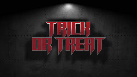 Trick-Or-Treat-on-dark-steel-wall