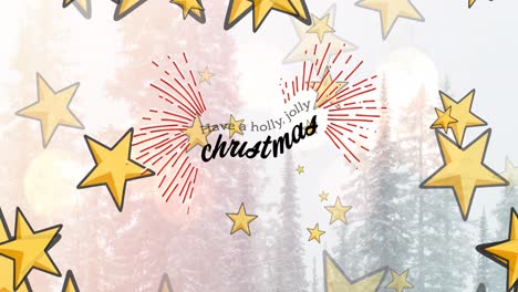 animation of holly, jolly christmas text with gold stars moving over trees in winter landscape