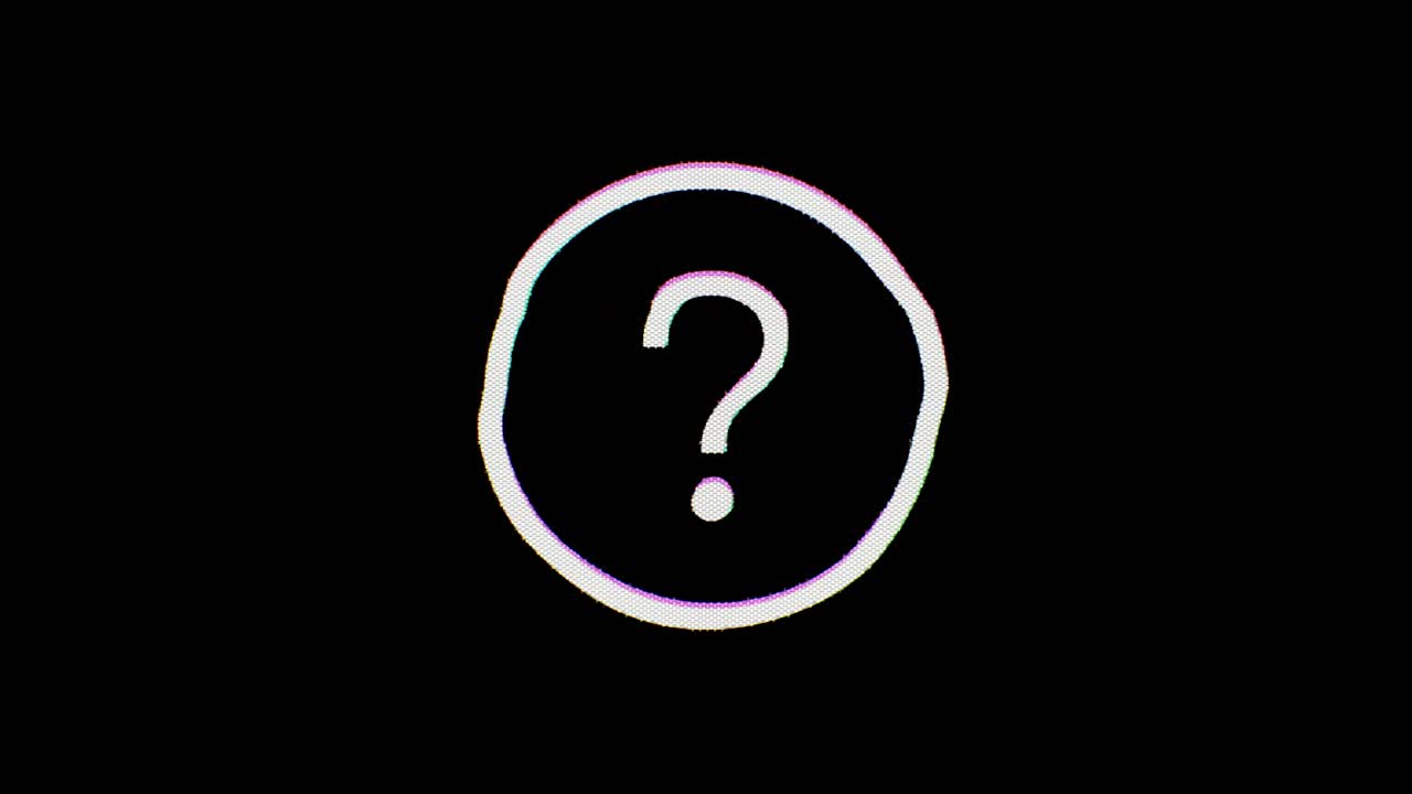 un icono de signo de interrogación se interrumpe, se distorsiona y se agita durante unos segundos, y luego se apaga