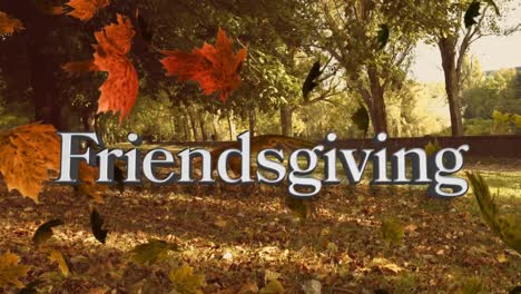 Animation-of-friendsgiving-text-over-leaves-floating-and-park