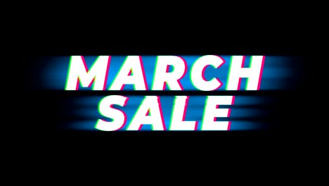 el texto de la venta de marzo es una promoción de efecto glitch vintage.