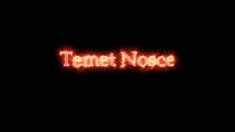 temet nosce written with fire. loop