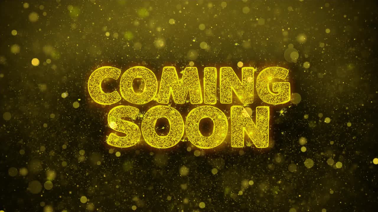 Coming Soon - Golden Glitter Text