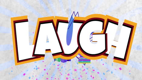 laugh text animation with colorful confetti and rays background