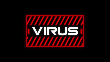 animation of the word virus written in red frame on black background.