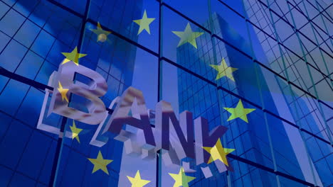 bank text and european union flag animation over glass building with reflections
