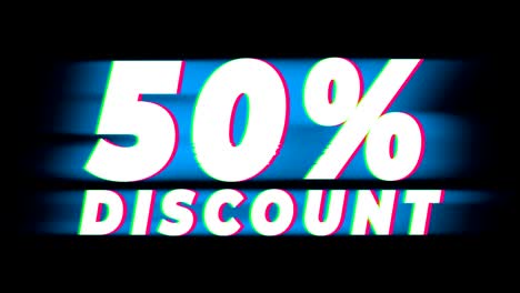 50% percent discount text vintage glitch effect promotion.