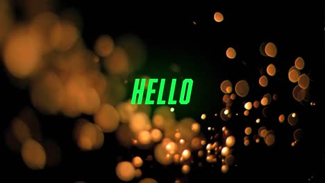 animación digital del texto de saludo contra manchas de luz naranja sobre fondo negro