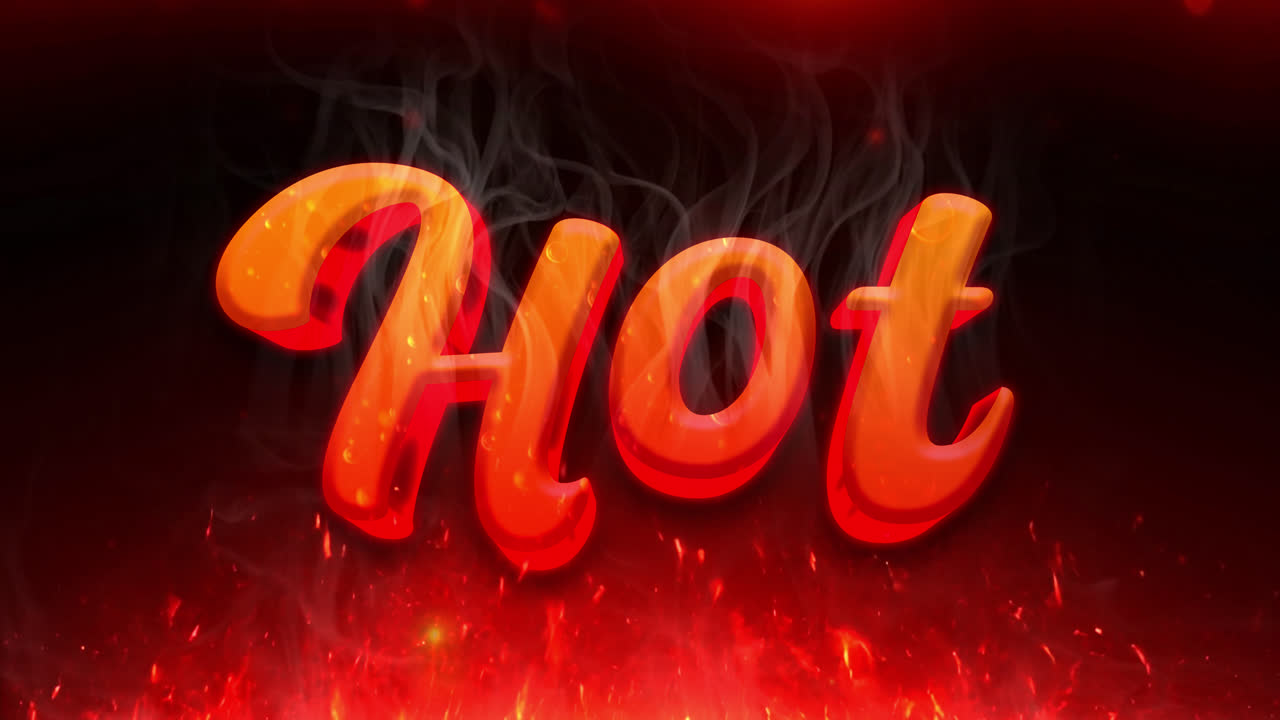Hot Text Graphic with Fire and Smoke