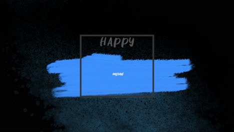 vibrant blue paint splatter with white happy holidays text on black background