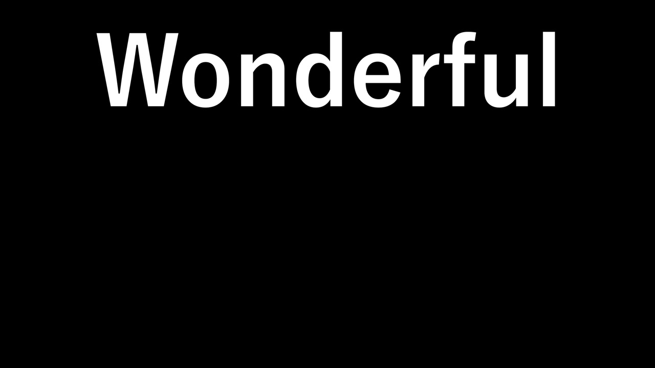 Wonderful text animation message motion graphics