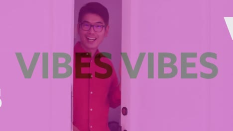 animation of vibes text over smiling asian man