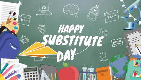 animation of happy substitute day text over school items icons on green background