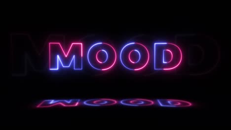 neon glowing word 'mood' on a black background with reflections on a floor. neon glow signs in seamless loop motion graphic