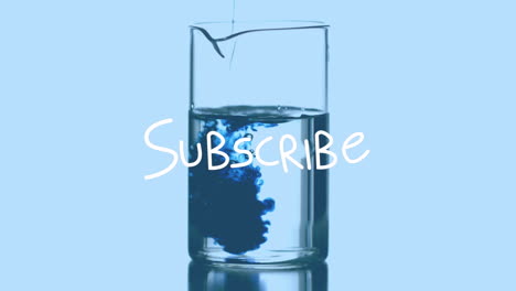 animation of subscribe text over glass with chemical reagents