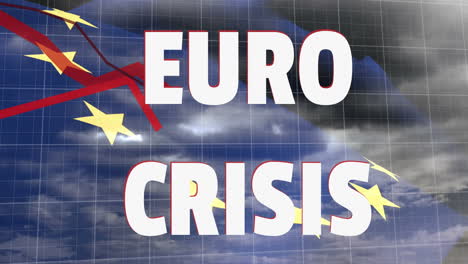 euro crisis text and red graphs moving over eu flag against dark sky