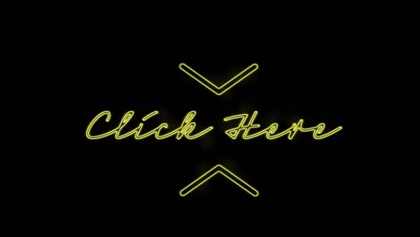 animation of yellow neon text, click here, on black background