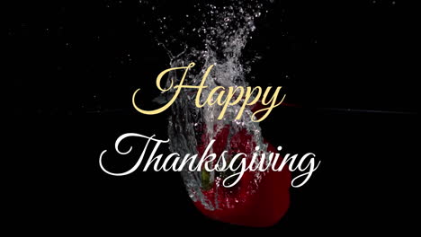 Thanksgiving-text-animation-over-water-splash-and-red-apple-on-black-background