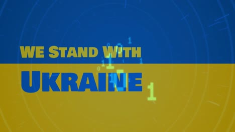 Animation-of-we-stand-with-ukraine-and-binary-code-over-flag-of-ukraine